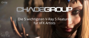 Die 5 wichtigsten V-Ray 5 Features für VFX Artists